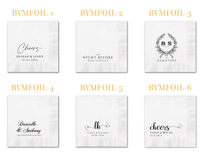 May include: Six square white paper napkins featuring black printed text and designs. Each napkin displays unique personalized details including names, dates, and phrases like Cheers, The Night Before, and The Hamiltons, with labels BVMFOIL-1 through BVMFOIL-6.
