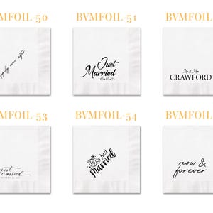 May include: Six white square paper napkins featuring black printed text and graphics. Designs include the phrases "happily ever after", "Just Married" with date "05-07-25", "Mr & Mrs CRAWFORD", "just married" with date, "just Married" with rings, and "now & forever".