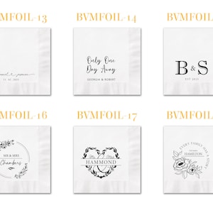 May include: Six white square paper napkins featuring black printed designs. Each napkin displays unique personalized text and graphics, including names, dates, floral wreaths, heart shapes, and monograms labeled BVMFOIL-13 through BVMFOIL-18.
