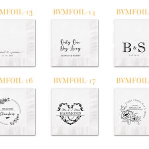 May include: Six white square paper napkins featuring black printed designs. Each napkin displays unique personalized text and graphics, including names, dates, floral wreaths, heart shapes, and monograms labeled BVMFOIL-13 through BVMFOIL-18.
