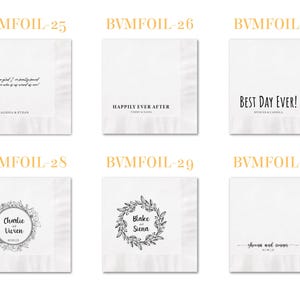 May include: Six square white paper napkins arranged in a grid, each featuring distinct black printed text and designs. Designs include phrases like BEST DAY EVER, HAPPILY EVER AFTER, and floral wreath motifs with names and dates for personalization.