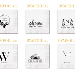 May include: Six white square paper napkins featuring black printed designs. Each napkin displays unique custom text and graphics, including floral motifs, monograms, and dates labeled BVMFOIL-19 through BVMFOIL-24, showcasing various wedding-style layouts.