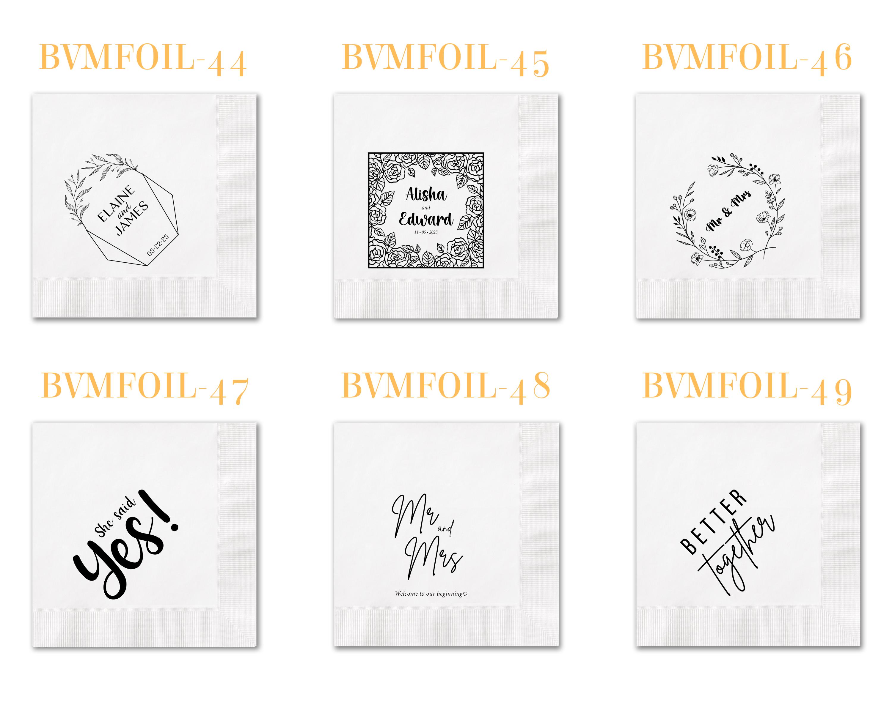 May include: Six white square paper napkins featuring black printed designs. Designs include geometric frames, floral wreaths, and text such as Elaine and James, Alisha and Edward, Mr and Mrs, She said yes!, and Better together with codes BVMFOIL-44 to 49.