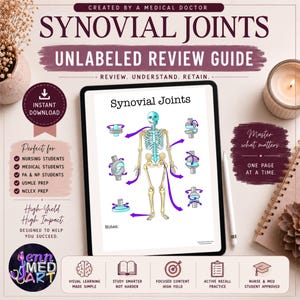 May include: A digital download titled "Synovial Joints Unlabeled Review Guide" created by a medical doctor. The guide features a skeletal diagram with labeled joints and is designed for nursing and medical students. The image includes the text "Instant Download" and "Master what matters. One page at a time."