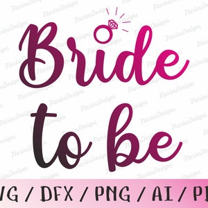 Braut zum Ausschneiden Datei | SVG Cricut geschnitten Datei | Cake Topper | Scherenschnitt Datei | Sofort-Download | Ring svg | verlobt svg | Braut zu sein