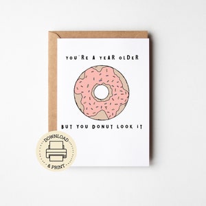 donut happy birthday greeting card | printable card| digital download| reusable greeting card| pun card for friends
