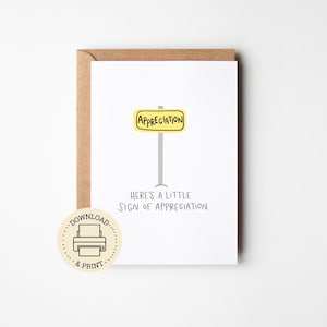 appreciation , thank you greeting card | printable card| encouragement card| digital download| reusable greeting card| pun card for friends