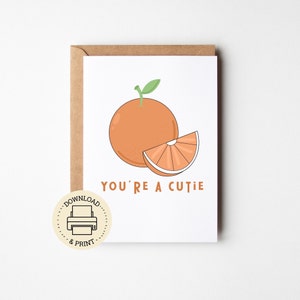you’re a cutie greeting card | card for significant other| printable card| digital download| reusable greeting card| pun card for friends