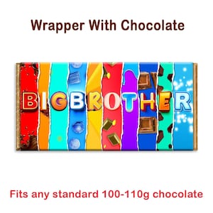 May include: A colourful chocolate bar wrapper with the words "BIG BROTHER" printed on it. The wrapper is designed to fit a standard 100-110g chocolate bar.