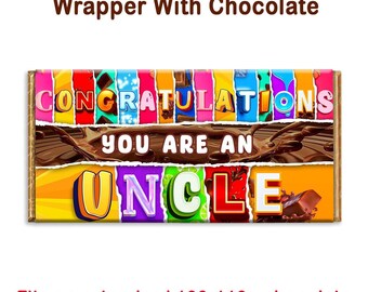 May include: A colorful chocolate bar wrapper with the text "Congratulations You Are An Uncle". The wrapper is designed to fit a standard 100-110g chocolate bar.