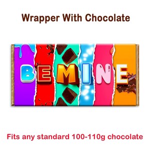 May include: A colorful chocolate bar wrapper with the word "BEMINE" printed on it. The wrapper is designed to fit a standard 100-110g chocolate bar.