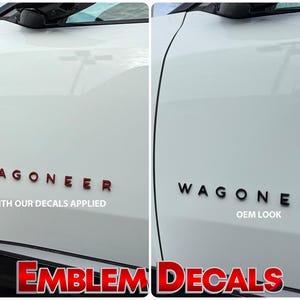 May include: A side-by-side comparison of two white car doors. The left door has a red "WAGONEER" decal with the text "WITH OUR DECALS APPLIED" below. The right door has a black "WAGONEER" decal with the text "OEM LOOK" below. Both doors have the text "EMBLEM DECALS" at the bottom.