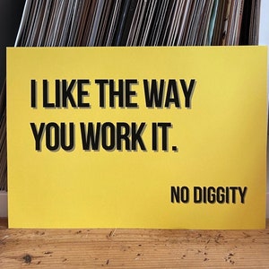 I Like the Way you work it, Blackstreet, Dr. Dre, No Diggity, Hip Hop, Pitch Perfect, Lyric Print, Song Lyrics, A3 A4 A5 A6, Music Gift