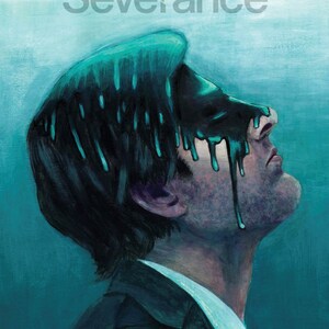 May include: A man in a suit with a dark blue background. His head is covered in a dark green substance that is dripping down his face. The word "Severance" is written in white at the top of the image.