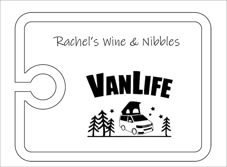 May include: A rectangular white serving board with rounded corners and a circular cutout on the left side. The text Rachel's Wine & Nibbles is printed at the top, with the word VANLIFE and a graphic of a camper van, trees, and stars below.