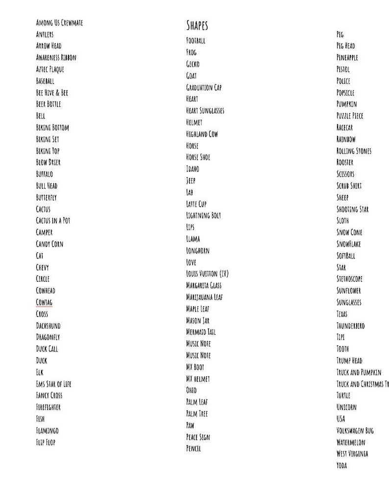 May include: A black and white list of words, including shapes, animals, and objects. The words are organized in two columns. The list is titled "Shapes" at the top.