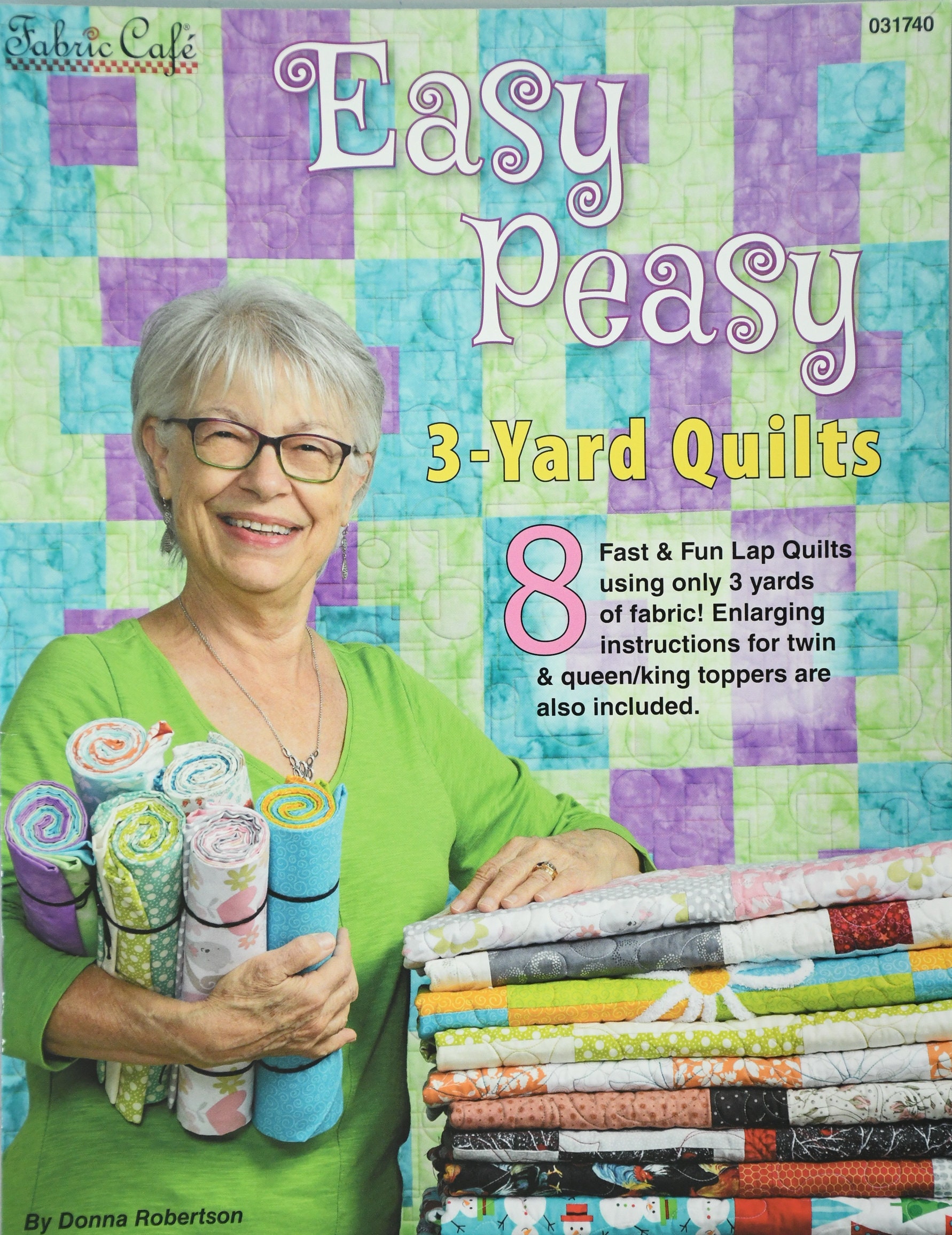 New!! One Block 3 Yard Quilts Book by Donna and Fran for Fabric Cafe