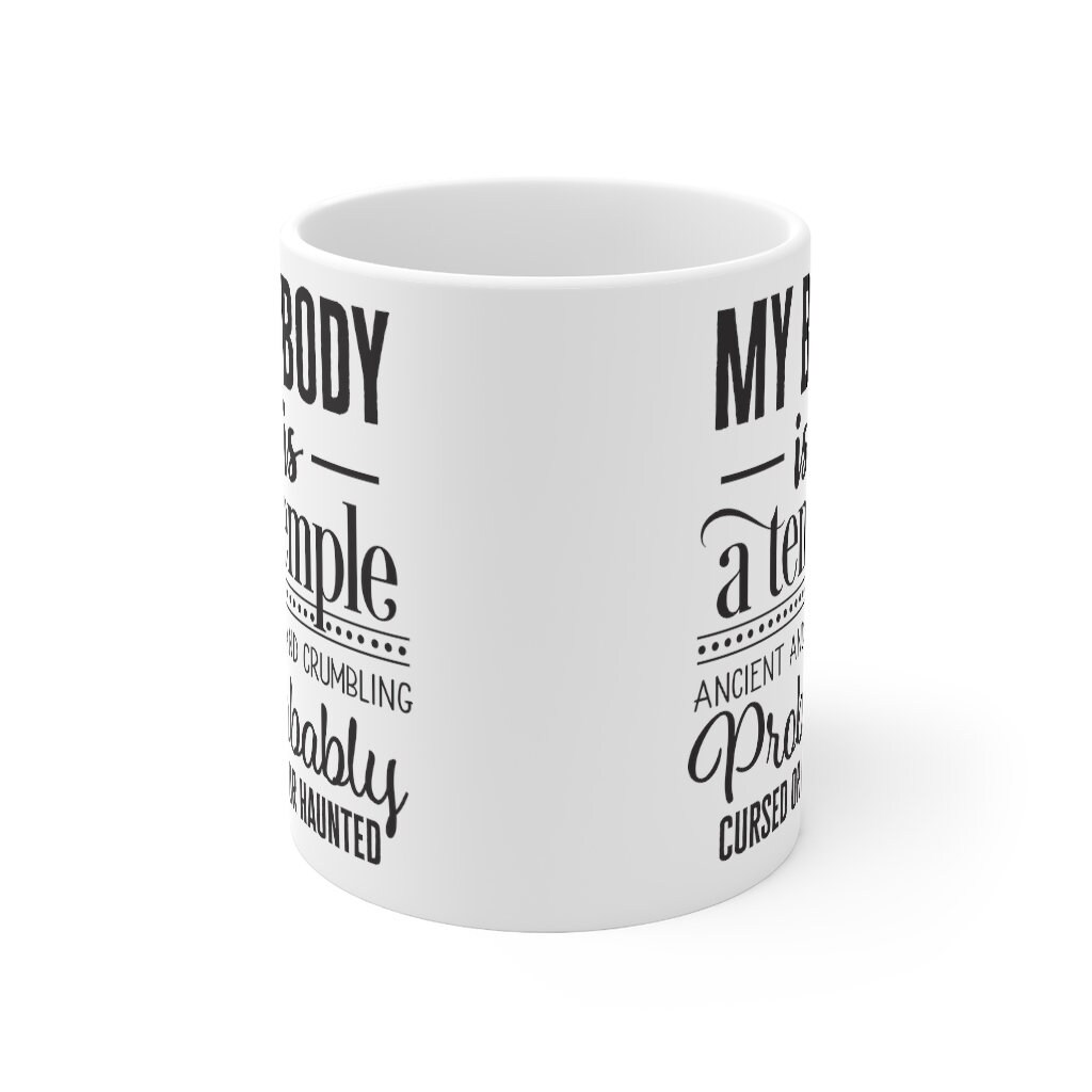 Novelty Coffee Mug My Body is A Temple Funny Coffee Cup Coffee Etsy
