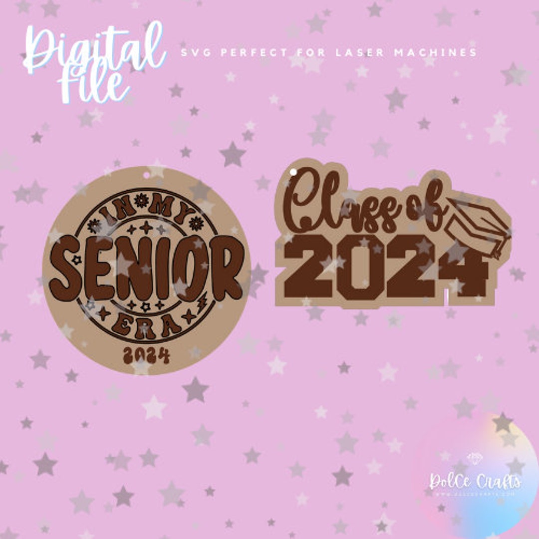 In My Senior Era Key Chains Digital File Perfect to Personalized SVG