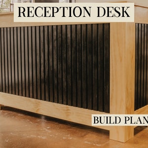 Reception Desk Build Plans