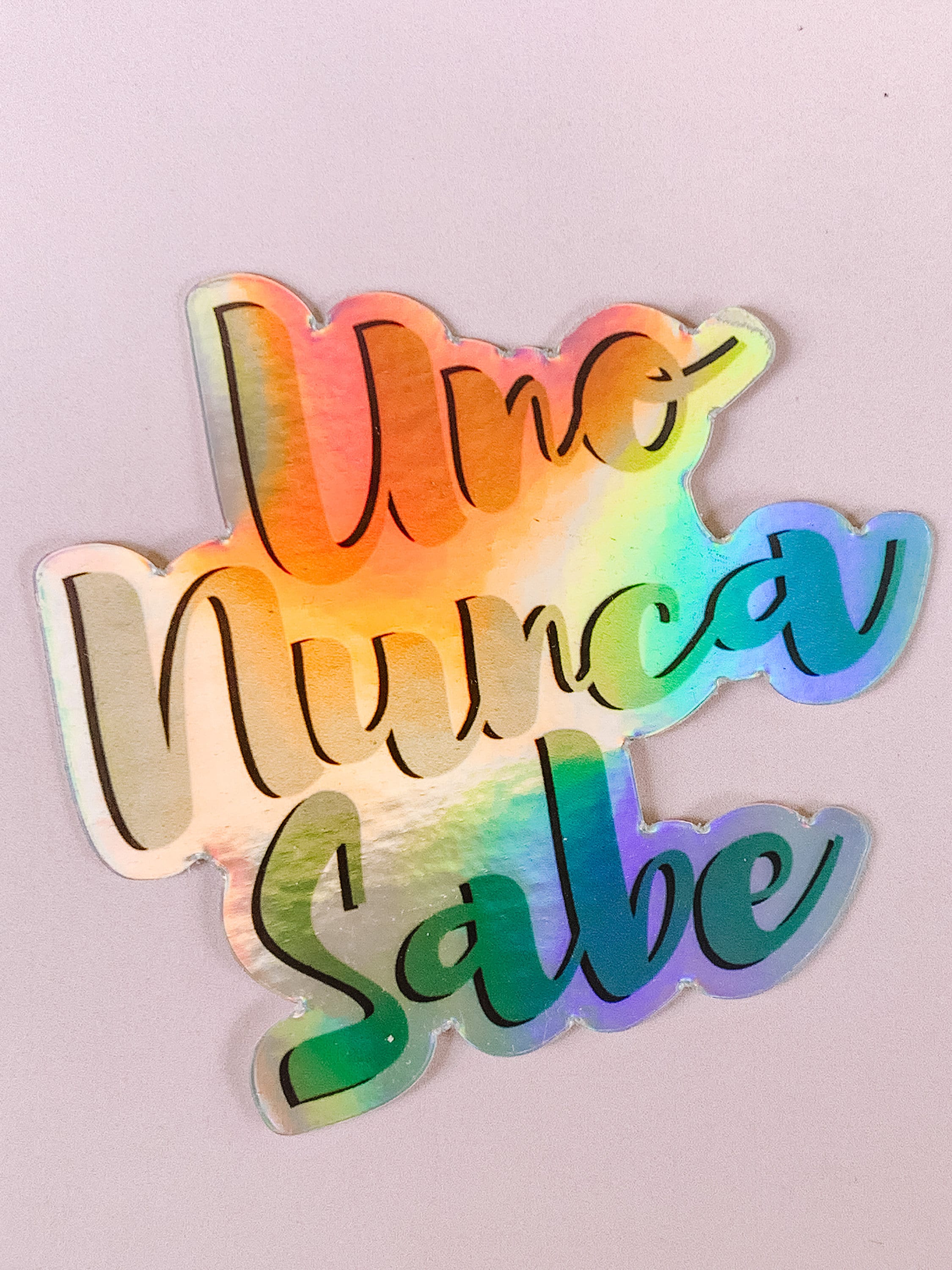 Uno Nunca Sabe Holographic Sticker holographic sticker | Etsy