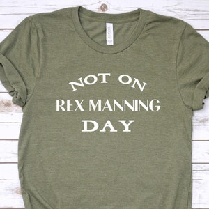 Rex Manning Day T-Shirt - Empire Records - Customizable