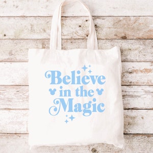 Believe in The Magic Tote Bag | Shopping Bag | Reusable Bag | Personalized Gift