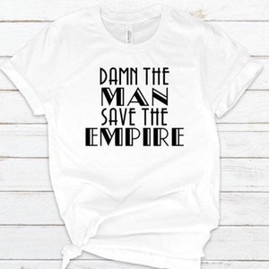 Save the Empire T Shirt - Empire Records- Customizable