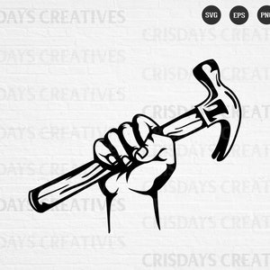 Hand Holding a Hammer SVG| Hand Hammer SVG| Hammer Svg| Carpenter SVG| Hammer Vector| Carpenter png| Tools| Hammer png| Cut Files