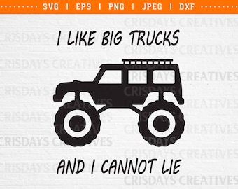 Me gustan los camiones grandes SVG, camión monstruo SVG, me gustan los camiones grandes y no puedo mentir PNG, camiseta de niño pequeño SVG camión SVG archivos de corte clipart dxf png