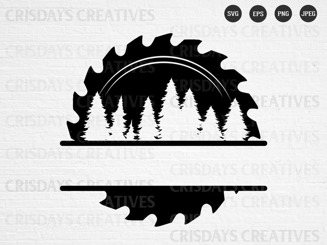 Wood Saw Blade Svg Logger Svg Wood Blade Svg Wood Saw Blade Monogram