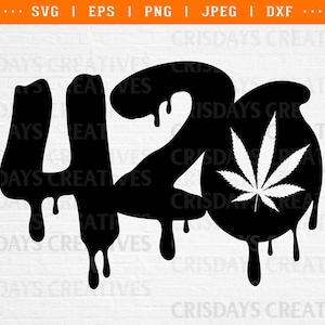 420 svg, 420 decal, 420 sticker, fourtwenty, weed svg, weed, cannabis, dripping weed, 420 drips svg, starbucks weed sticker design, 420gifts