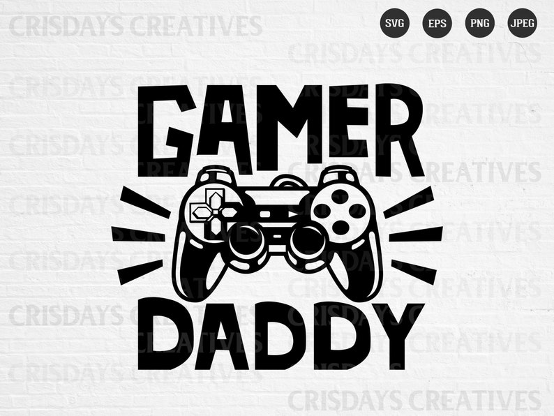 Download Gamer Svg Gamer Design Gamer Printables Layered Files Cut Files Gamer Dad Svg Gamer Daddy Svg Art Collectibles Digital Prints Deshpandefoundationindia Org