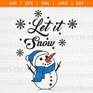 let it snow snowman svg, let it snow svg, let it snow porch sign svg, let it snow png, christmas snowman svg christmas sign svg cutfiles dxf