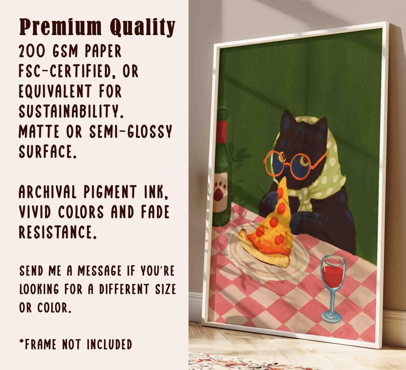 May include: A framed art print featuring a black cat wearing glasses and a scarf, enjoying pizza and wine. The print includes text: "Premium Quality", "200 GSM PAPER", "Archival Pigment Ink". The artwork has a matte or semi-glossy surface.