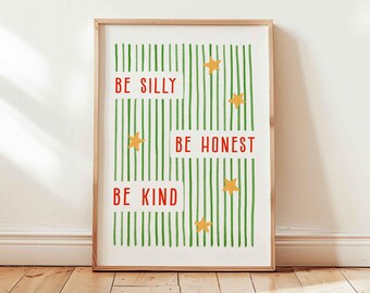 Be silly be honest be kind poster, green stripes and stars nursery art, kid room decor, uplifting positive quote in red, unframed