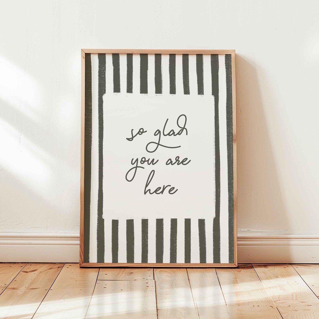 So Glad You Are Here Poster, Typography Print, Grey Stripes Art ...