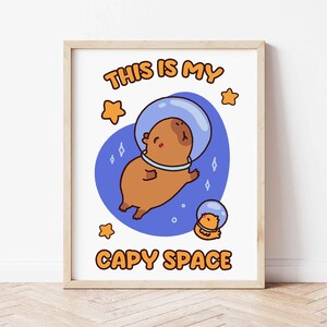 Capybara wall print, cute capybara poster, motivational poster, positive quote poster, uplifting phrase, this is my happy space decor