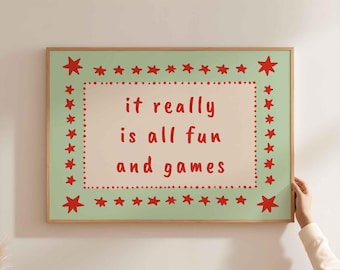 It really is all fun and games poster, kids playroom prints, cute children's room decor, colorful nursery art, unframed, shipped wall art