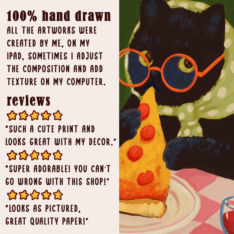 May include: An illustration of a black cat wearing glasses and a scarf, eating a slice of pizza. The image includes text that reads "100% hand drawn" and customer reviews. The artwork is created on an iPad.