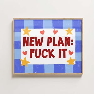 New plan poster, funny quote digital print, checker wall art, colorful typography, uplifting phrase, motivational saying, instant download