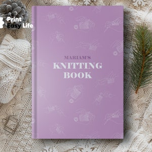 Knitting Journal ! Knitting Notebook ! Can Be Personalized ! Knitting Project Planner ! Best Gift For Knitter ! Knitting Book ! Yarn Ideas !