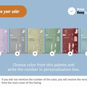 May include: Six different colored covers for a fishing log book. The covers are in shades of purple, gray, green, light green, red, and blue. Each cover has a fishing-themed illustration and the text "Your Name Fishing Log Book".
