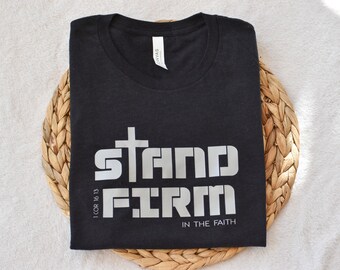 Black Men’s T-shirt - Christian graphic T-shirt - Stand Firm
