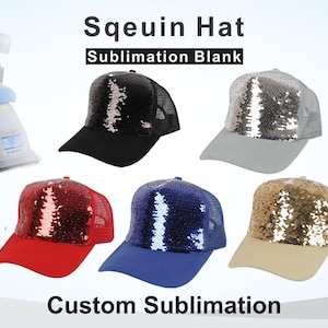 May include: Six sequin hats in different colors, including black, silver, red, blue, and gold. The hats are all made of a mesh material with sequins covering the front panel. The text "Sequin Hat Sublimation Blank" is displayed above the hats. The text "Custom Sublimation" is displayed below the hats.