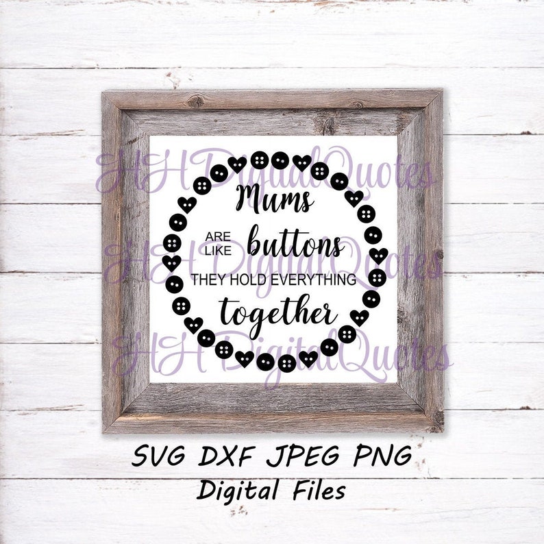 Free Free Mums Are Like Buttons Svg 761 SVG PNG EPS DXF File