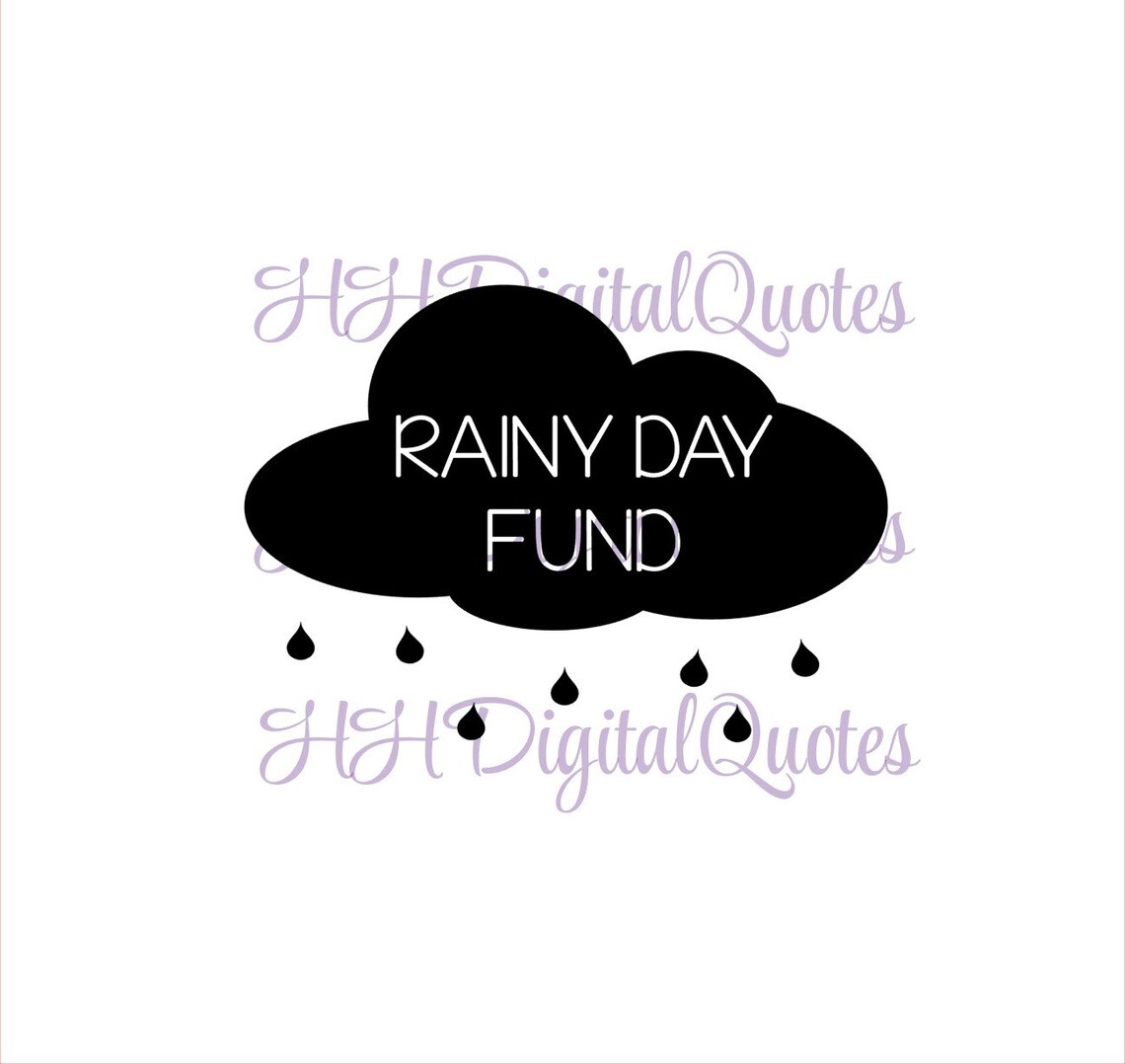 Rainy Day Fund Cutting File cloud Digital Download Etsy