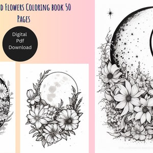 50 Moon and Flowers Pages Coloring Book for Adults and Kids - Digital Download,Instant Download