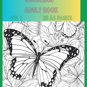 25 Butterfly Coloring Pages,Coloring Book for Adults and Kids ,Digital Download,Instant Download,Pdf Butterflys