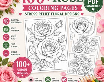 100+ Rose Coloring Pages: Stress Relief Floral Designs (Digital Download)